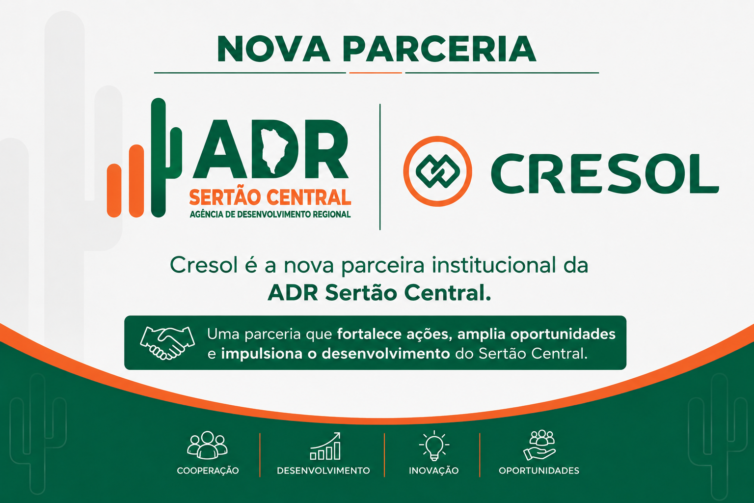 Nova parceria: Cresol é a nova parceira institucional da ADR Sertão Central — cooperação, desenvolvimento, inovação e oportunidades.